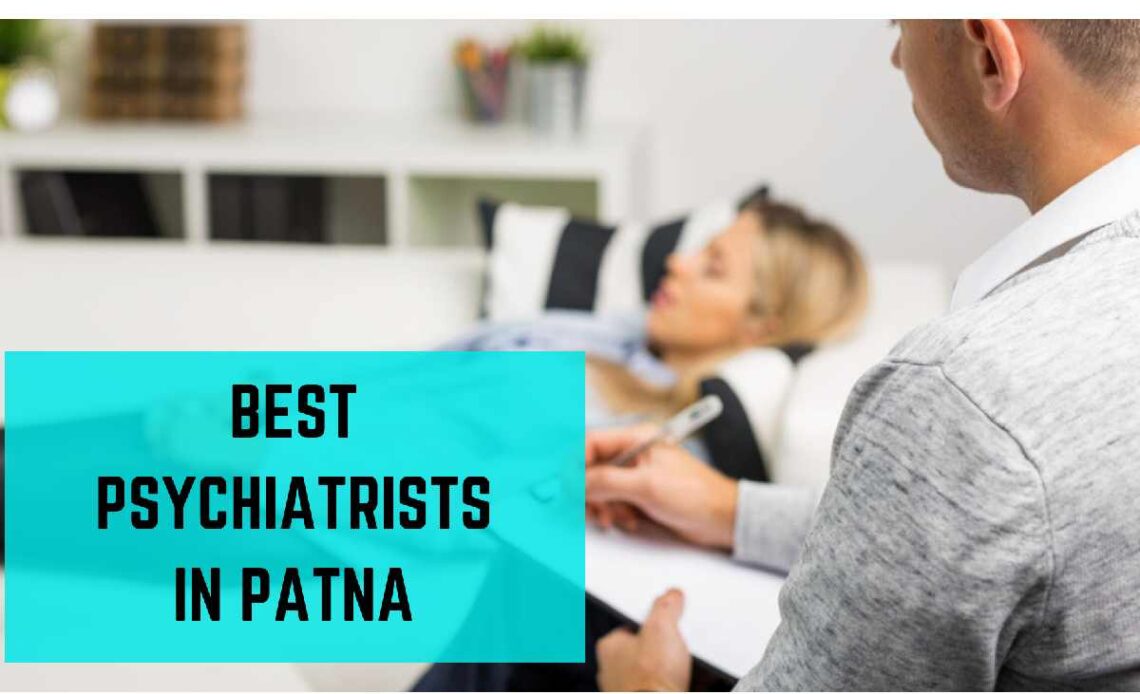 Best Psychiatrist - Patna