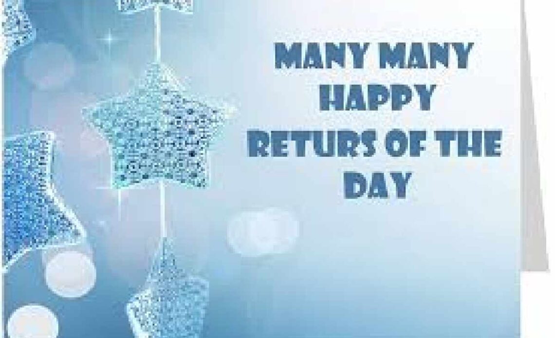 Many More Happy Returns Of The Day